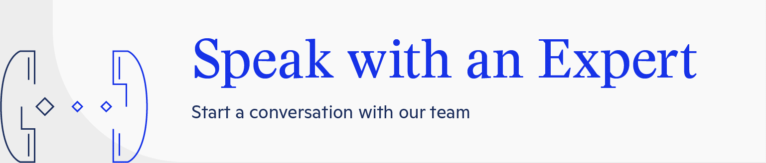 Speak with an expert